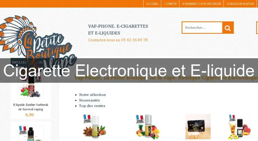 Cigarette Electronique et E-liquide