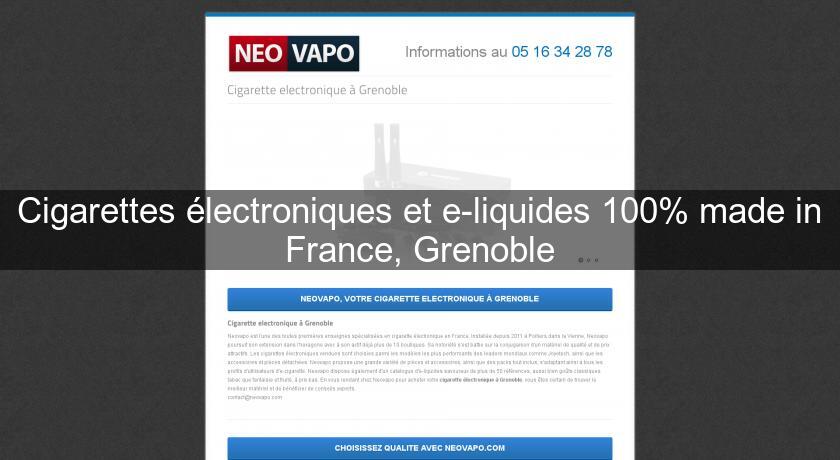Cigarettes électroniques et e-liquides 100% made in France, Grenoble