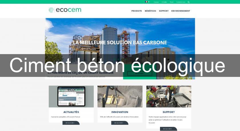 Ciment béton écologique Ciment béton écologique