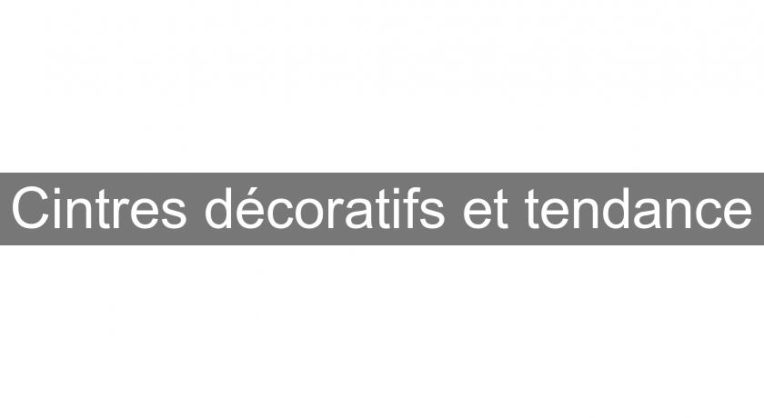 Cintres décoratifs et tendance Cintres décoratifs et tendance
