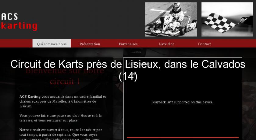 Circuit de Karts près de Lisieux, dans le Calvados (14) Circuit de Karts près de Lisieux, dans le Calvados (14)