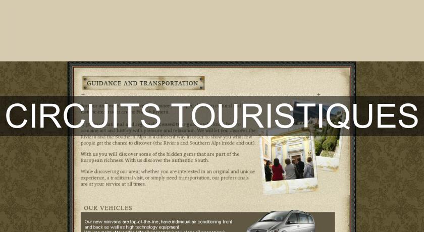 CIRCUITS TOURISTIQUES CIRCUITS TOURISTIQUES