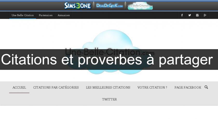 Citations et proverbes à partager Citations et proverbes à partager