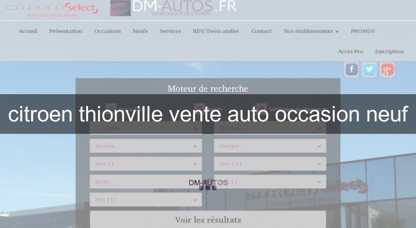 citroen thionville vente auto occasion neuf citroen thionville vente auto occasion neuf