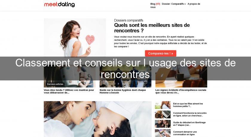 Classement et conseils sur l'usage des sites de rencontres Classement et conseils sur l'usage des sites de rencontres