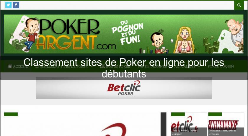 Classement sites de Poker en ligne pour les débutants Classement sites de Poker en ligne pour les débutants