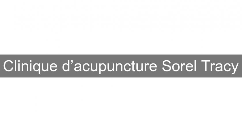 Clinique d’acupuncture Sorel Tracy