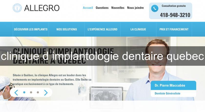 clinique d'implantologie dentaire quebec clinique d'implantologie dentaire quebec