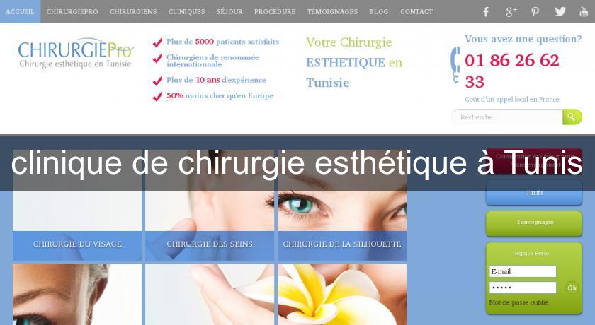 clinique de chirurgie esthétique à Tunis clinique de chirurgie esthétique à Tunis