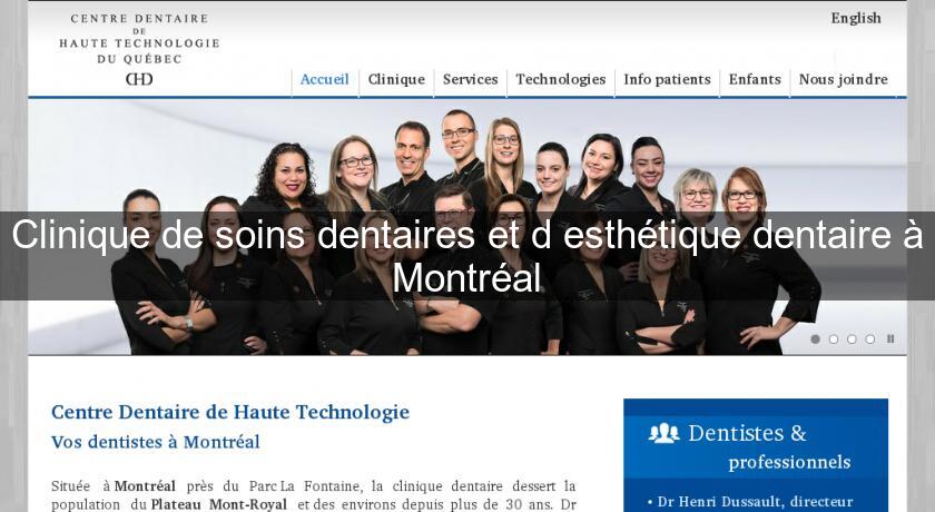 Clinique de soins dentaires et d'esthétique dentaire à Montréal Clinique de soins dentaires et d'esthétique dentaire à Montréal
