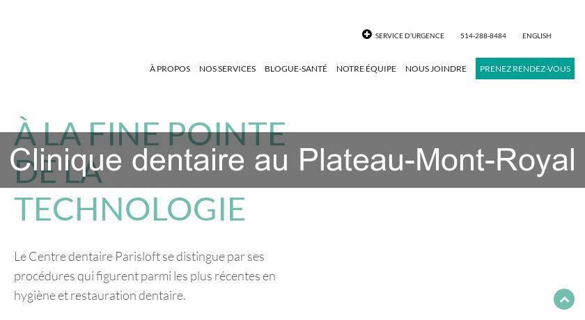 Clinique dentaire au Plateau-Mont-Royal Clinique dentaire au Plateau-Mont-Royal