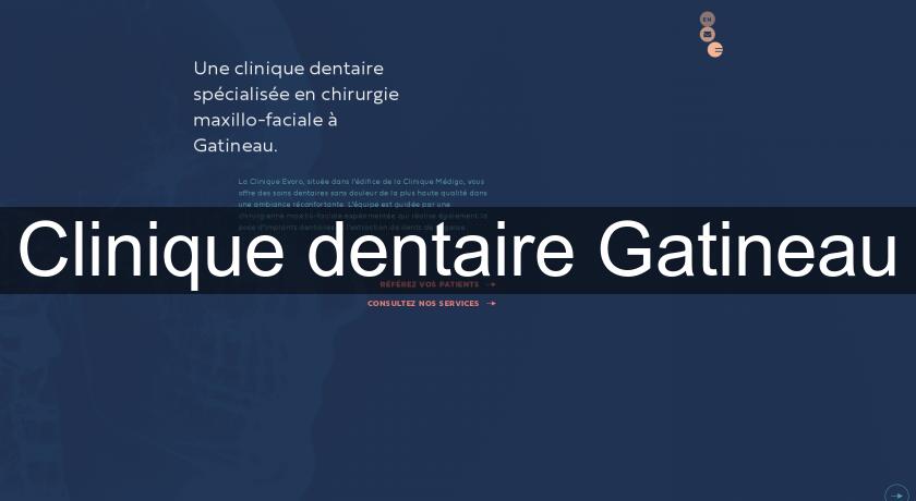 Clinique dentaire Gatineau