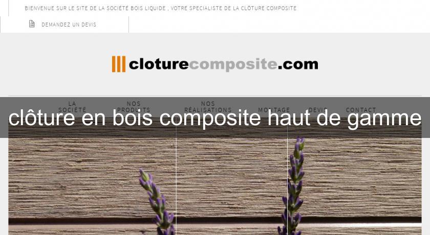 clôture en bois composite haut de gamme