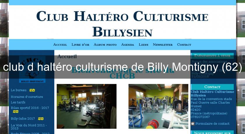 club d'haltéro culturisme de Billy Montigny (62) club d'haltéro culturisme de Billy Montigny (62)