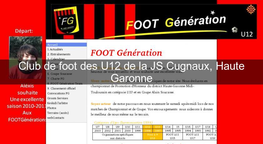 Club de foot des U12 de la JS Cugnaux, Haute Garonne Club de foot des U12 de la JS Cugnaux, Haute Garonne