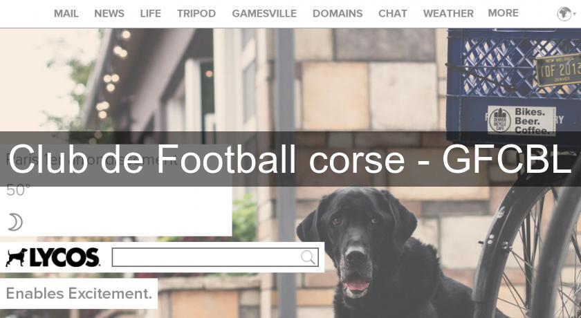 Club de Football corse - GFCBL Club de Football corse - GFCBL