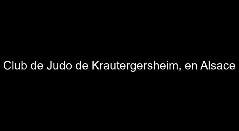 Club de Judo de Krautergersheim, en Alsace