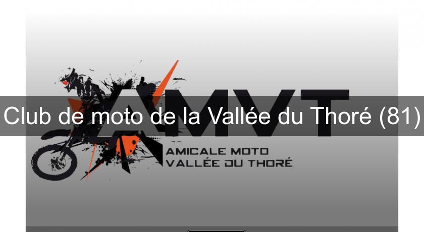 Club de moto de la Vallée du Thoré (81) Club de moto de la Vallée du Thoré (81)