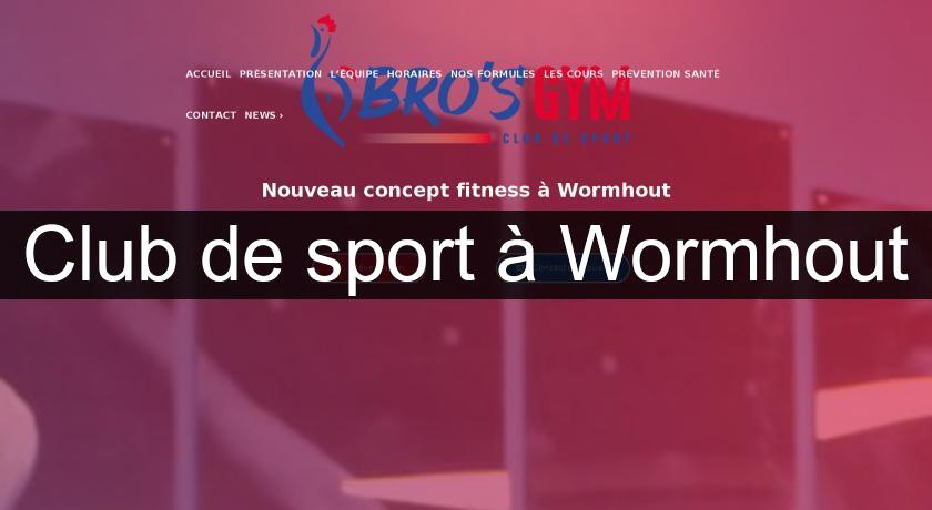 Club de sport à Wormhout