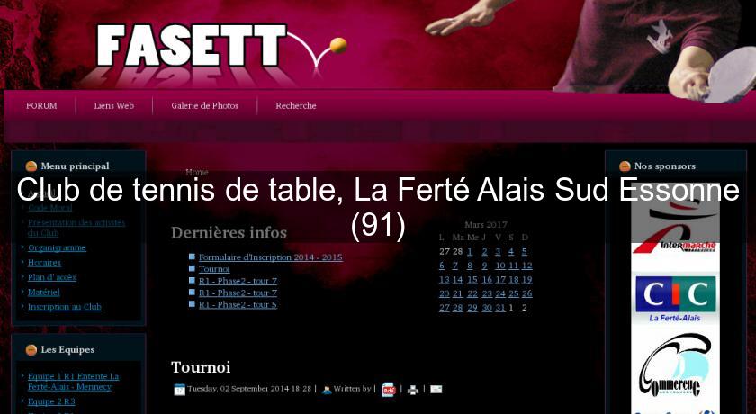 Club de tennis de table, La Ferté Alais Sud Essonne (91) Club de tennis de table, La Ferté Alais Sud Essonne (91)