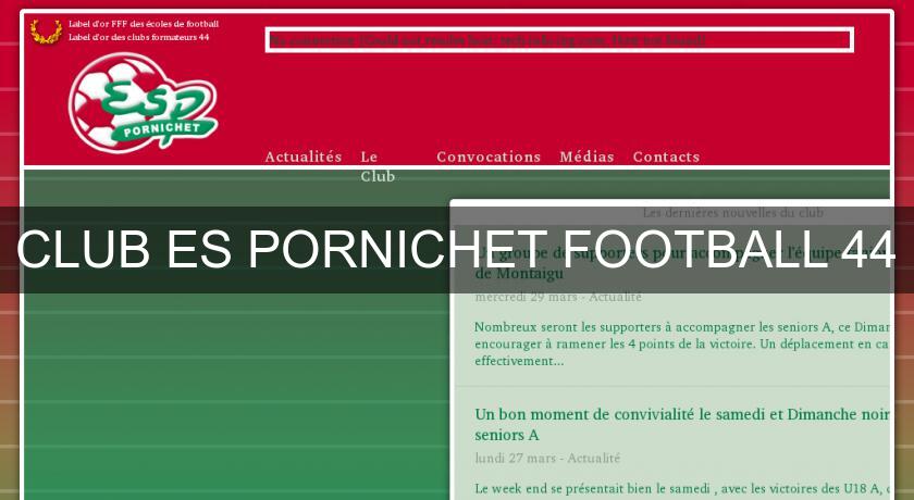 CLUB ES PORNICHET FOOTBALL 44 CLUB ES PORNICHET FOOTBALL 44