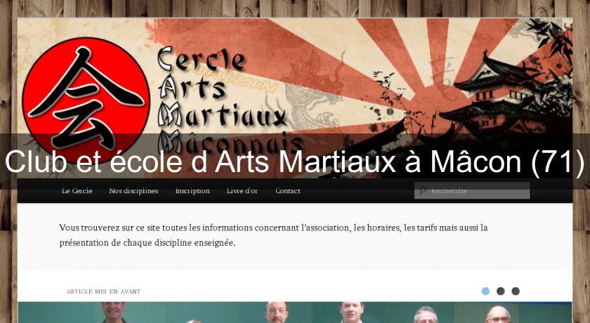 Club et école d'Arts Martiaux à Mâcon (71)