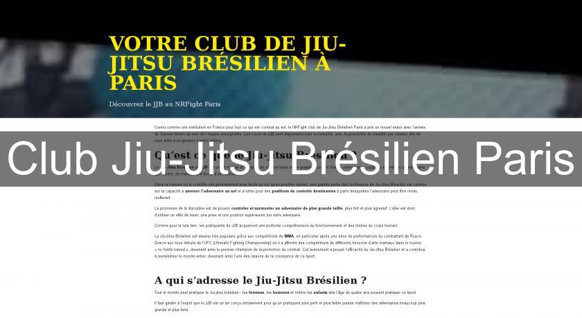 Club Jiu-Jitsu Brésilien Paris Club Jiu-Jitsu Brésilien Paris