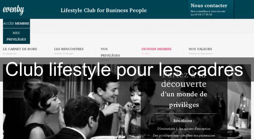 Club lifestyle pour les cadres Club lifestyle pour les cadres