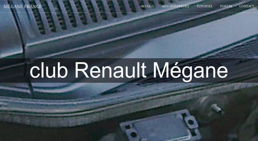club Renault Mégane club Renault Mégane