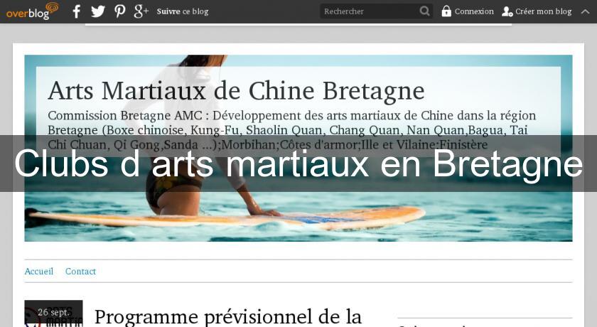 Clubs d'arts martiaux en Bretagne Clubs d'arts martiaux en Bretagne