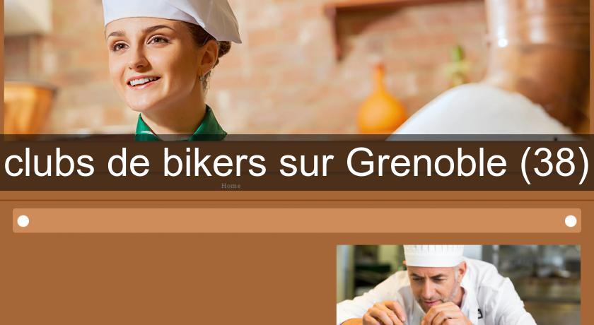 clubs de bikers sur Grenoble (38)