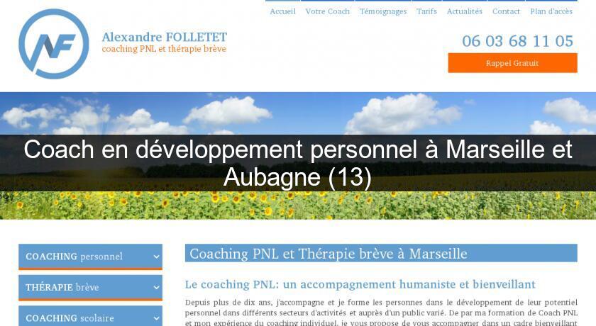 Coach en développement personnel à Marseille et Aubagne (13)