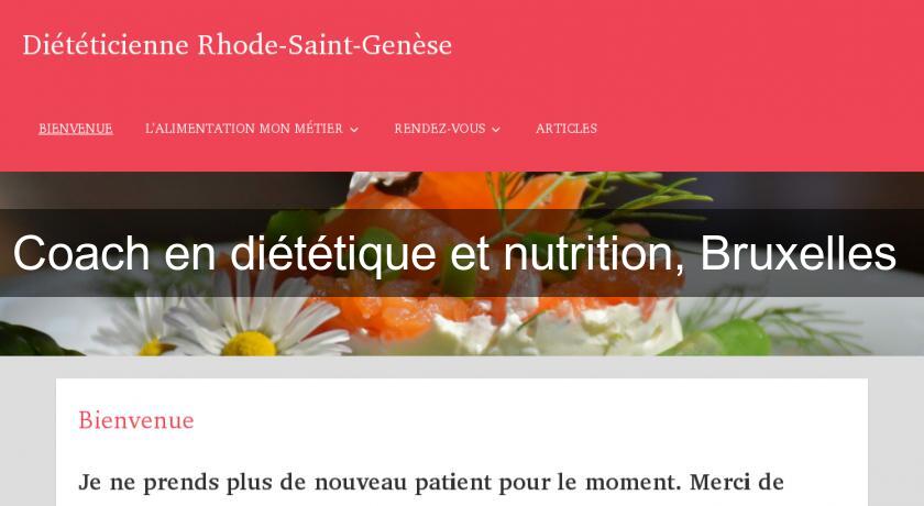 Coach en diététique et nutrition, Bruxelles Coach en diététique et nutrition, Bruxelles