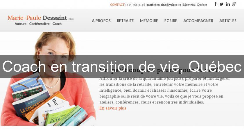 Coach en transition de vie, Québec Coach en transition de vie, Québec