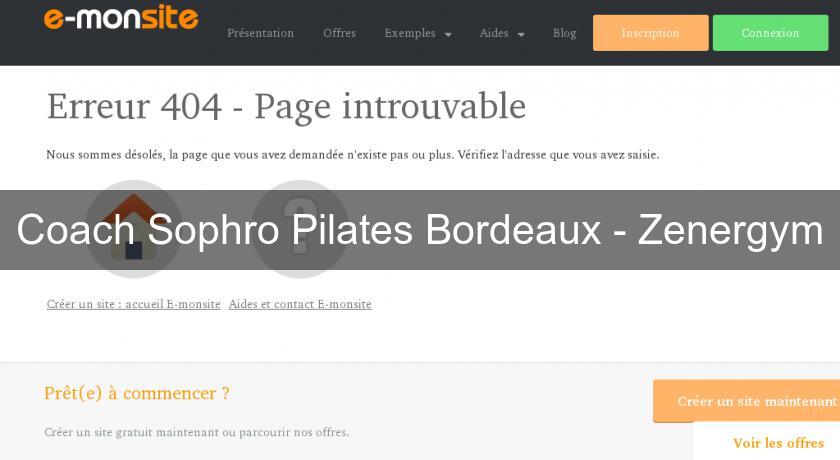 Coach Sophro Pilates Bordeaux - Zenergym Coach Sophro Pilates Bordeaux - Zenergym