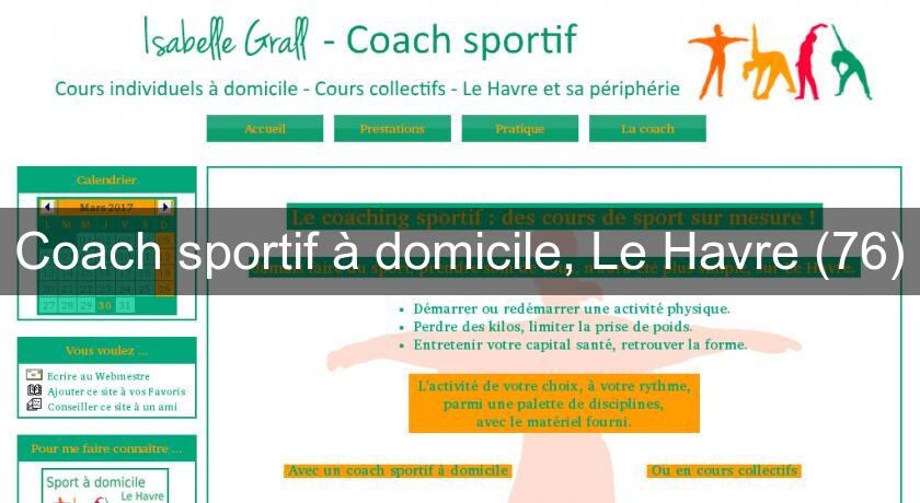 Coach sportif à domicile, Le Havre (76) Coach sportif à domicile, Le Havre (76)