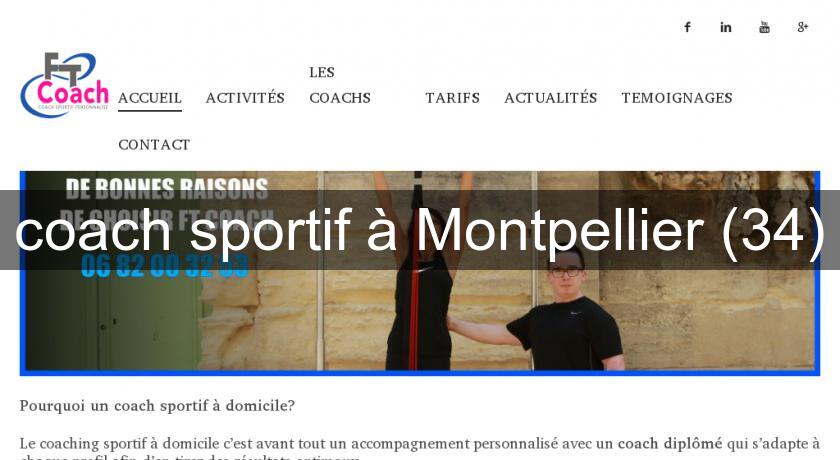 coach sportif à Montpellier (34)