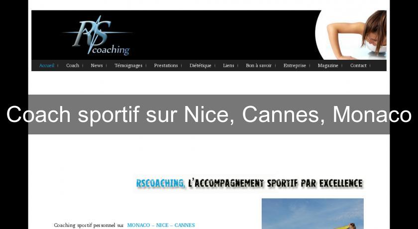 Coach sportif sur Nice, Cannes, Monaco
