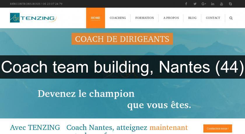Coach team building, Nantes (44) Coach team building, Nantes (44)