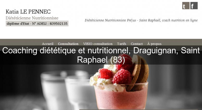 Coaching diététique et nutritionnel, Draguignan, Saint Raphael (83)