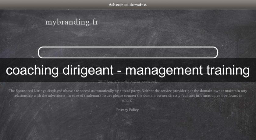 coaching dirigeant - management training