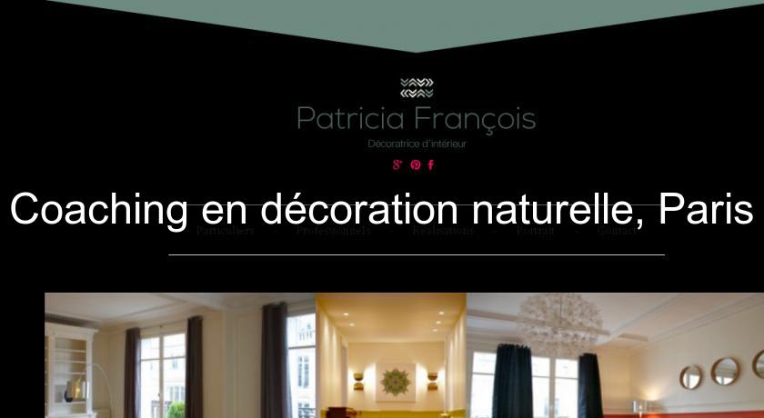 Coaching en décoration naturelle, Paris Coaching en décoration naturelle, Paris
