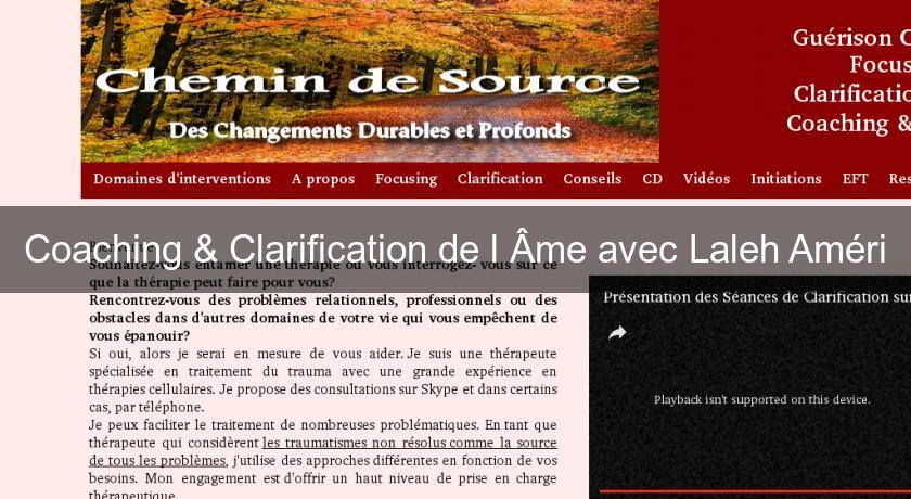 Coaching & Clarification de l'Âme avec Laleh Améri