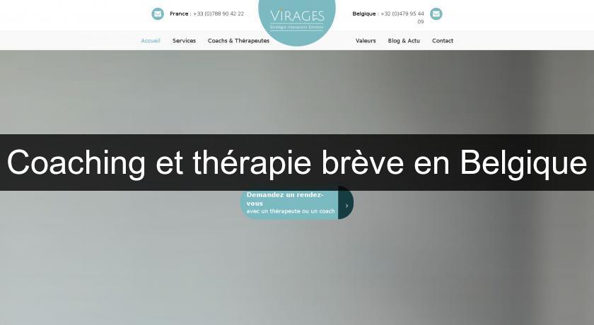 Coaching et thérapie brève en Belgique