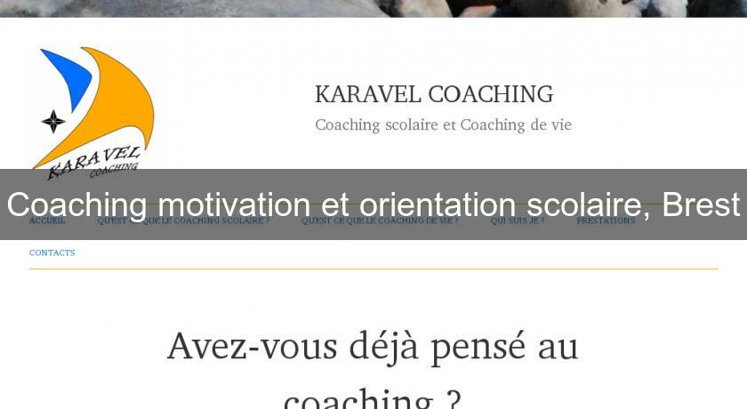 Coaching motivation et orientation scolaire, Brest Coaching motivation et orientation scolaire, Brest
