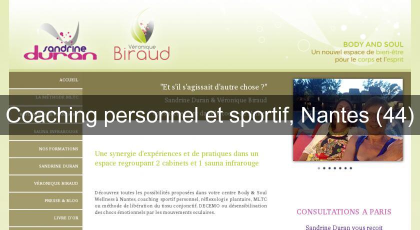 Coaching personnel et sportif, Nantes (44) Coaching personnel et sportif, Nantes (44)