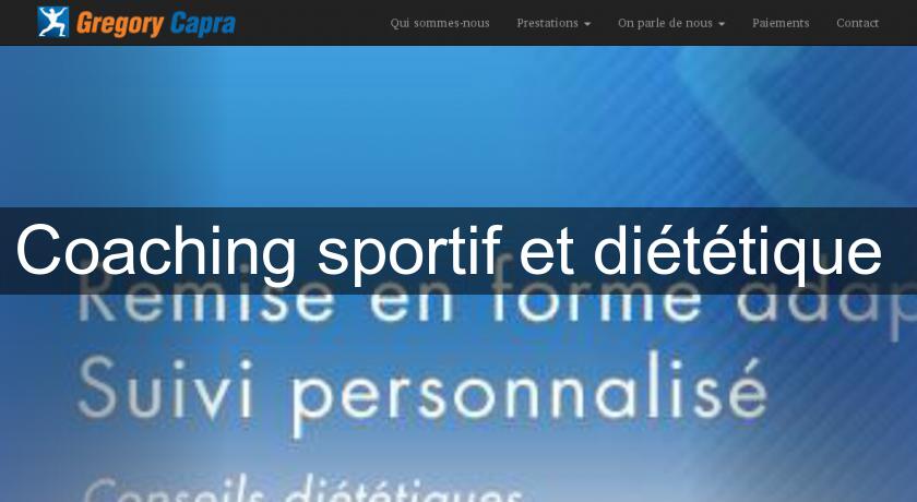 Coaching sportif et diététique Coaching sportif et diététique