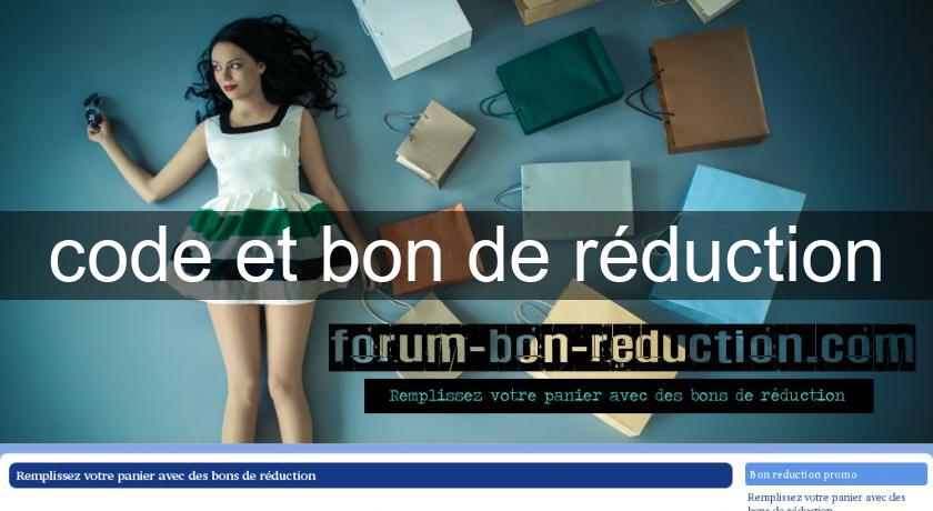 code et bon de réduction code et bon de réduction