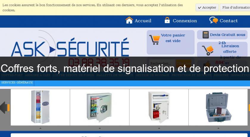 Coffres forts, matériel de signalisation et de protection