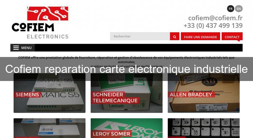 Cofiem reparation carte electronique industrielle Cofiem reparation carte electronique industrielle